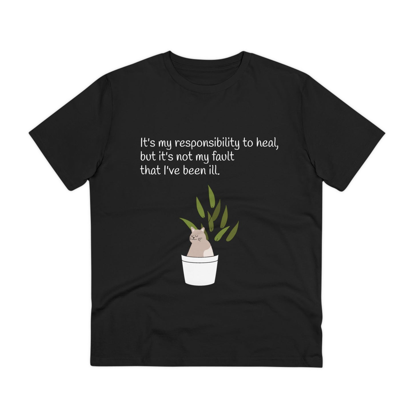 It's my Responsibility to Heal. Cat Plant T-Shirt