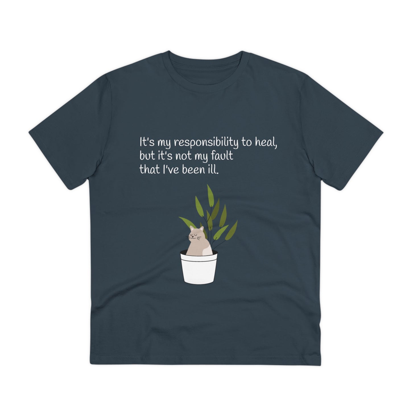 It's my Responsibility to Heal. Cat Plant T-Shirt