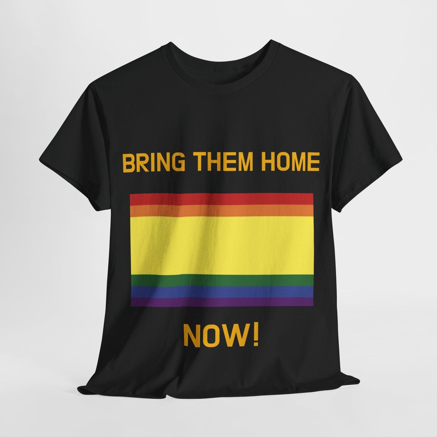 Bring Them Home Now! + Hostages Families & Queer Pride Flag T-Shirt