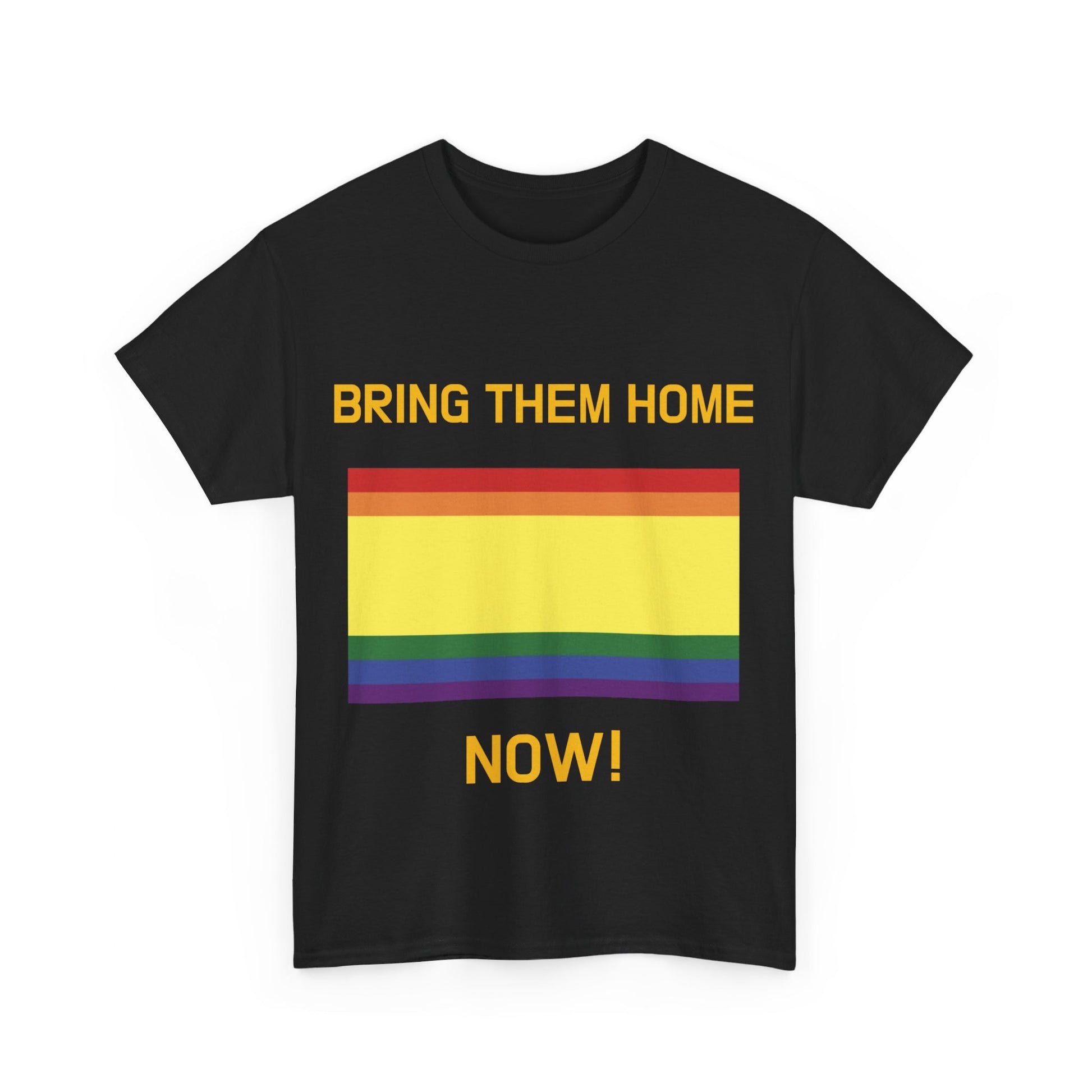 Bring Them Home Now! + Hostages Families & Queer Pride Flag T-Shirt