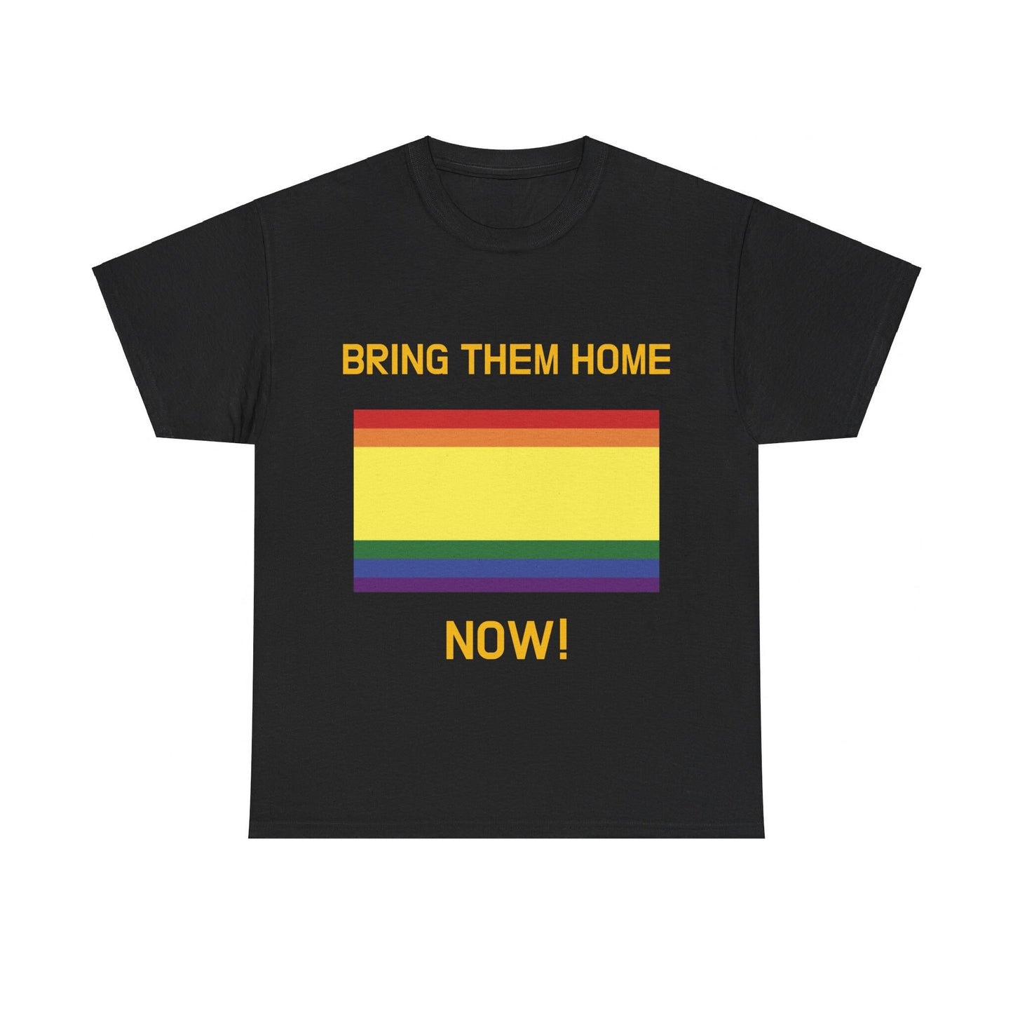 Bring Them Home Now! + Hostages Families & Queer Pride Flag T-Shirt