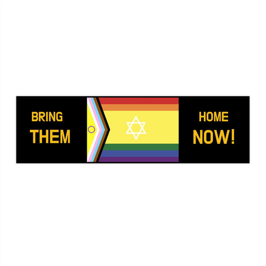 Bring Them Home Now! + Hostages Families & Queer Pride Flag Sticker